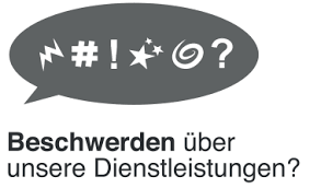 Icon Beschwerden über unsere Dienstleistungen?